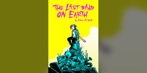 Cover image for The Last Band On Earth #1