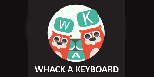 Cover image for Whack A Keyboard