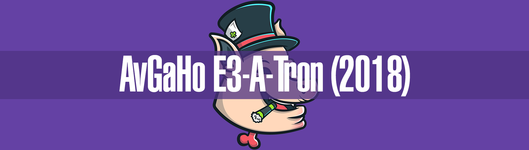 AvGaHo E3-A-Tron - All E3 Trailers Sorted!