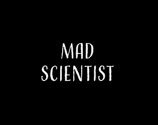 Mad Scientist
