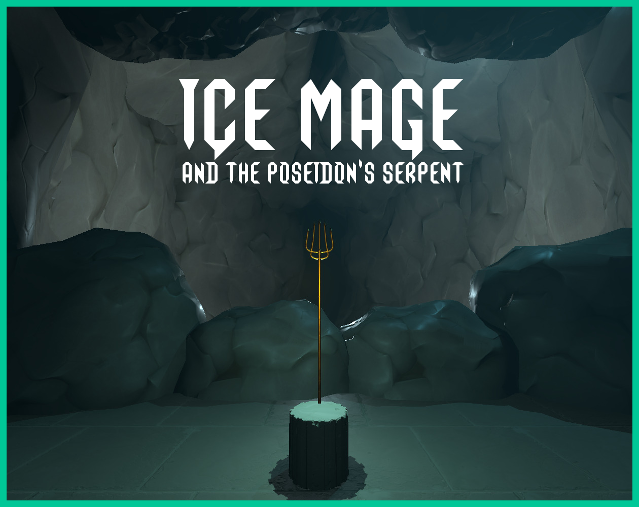 Ice Mage And The Poseidon's Serpent