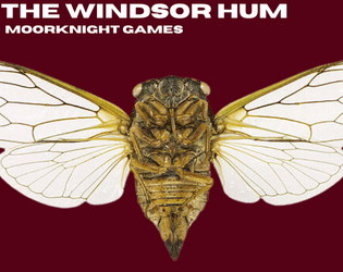 THE WINDSOR HUM   - A Summer Horror Adventure For OSR Systems 