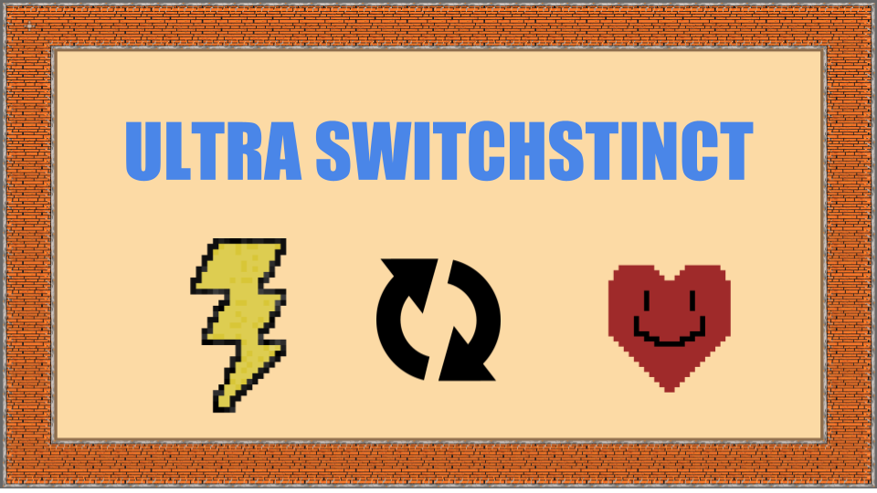 Ultra Switchstinct