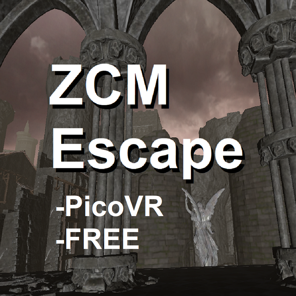 VR ZCM Escape - PicoXR (beta=free) Pico4, Pico3 cover