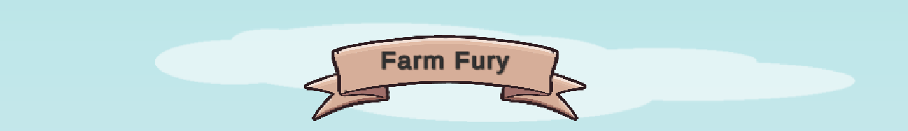 Farm fury