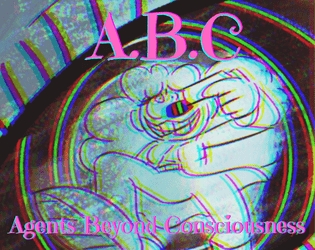 A.B.C - Agents Beyond Consciouscness  