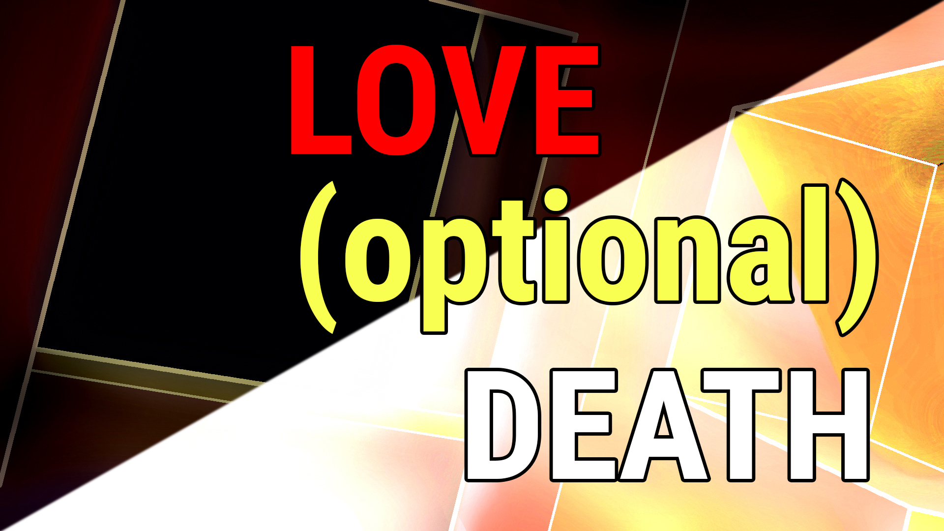 Love(Optional)Death