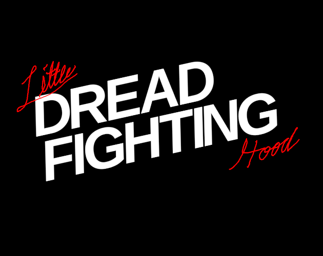 Little Dread Fighting Hood
