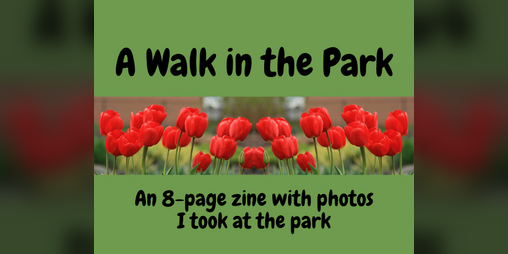 Cover image for A Walk in the Park Zine
