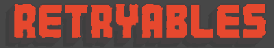 Retryables