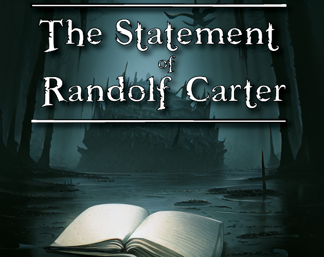 The Statement of Randolph Carter by DarkLunaris