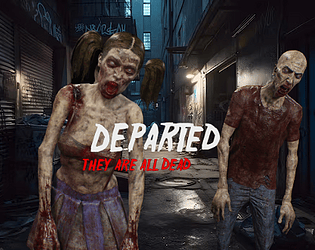 Departed: They Are All Dead