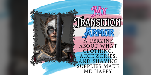 Cover image for My Transition Armor