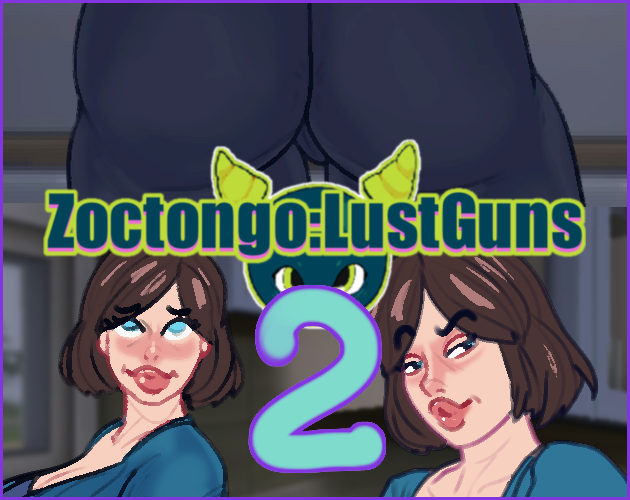 Zoctongo: LustGuns 2 (v.0.9.5)