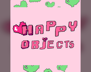 Happy objects <3   - create a happy little space just for you!! 