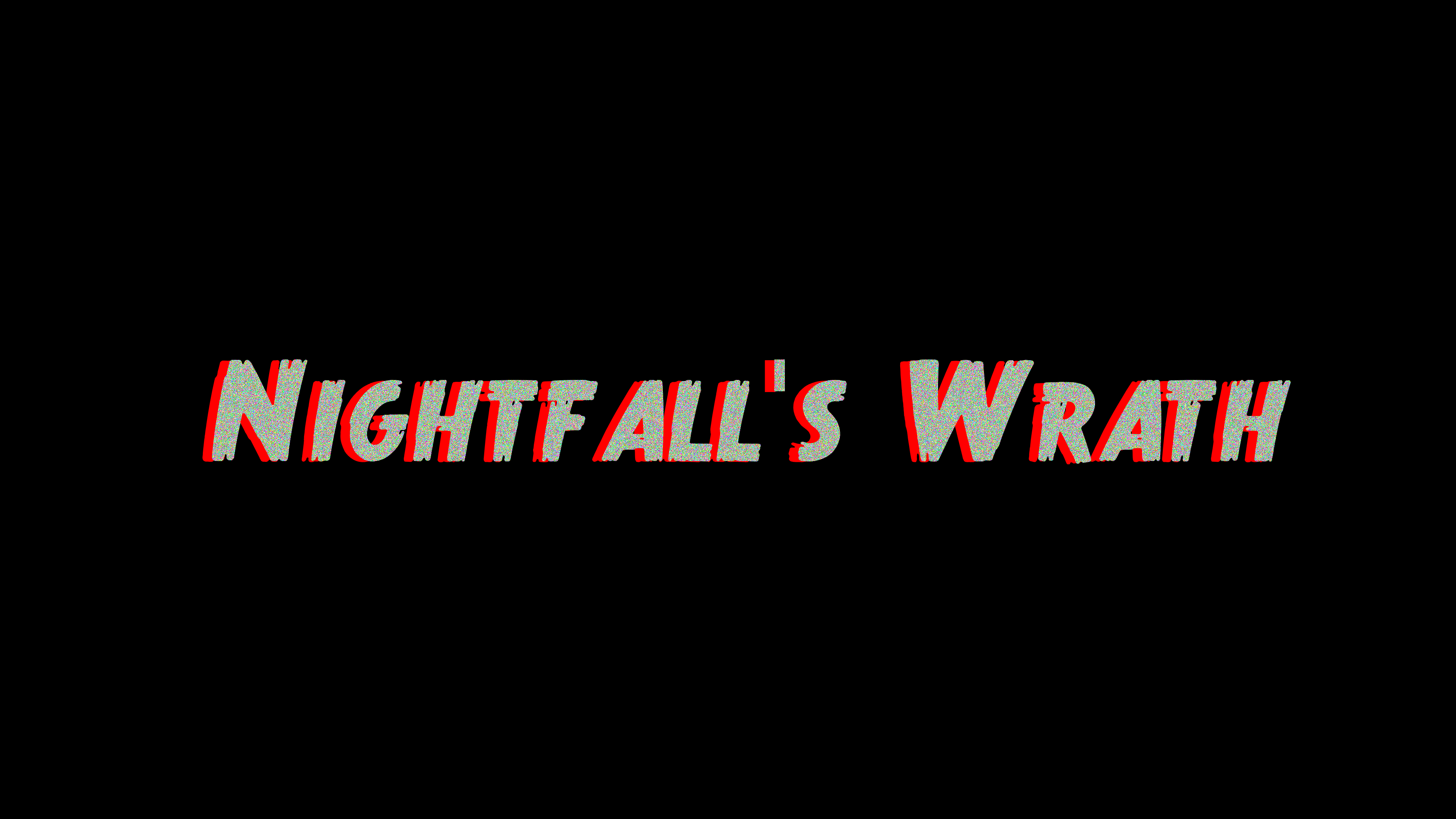 Nightfall's Wrath