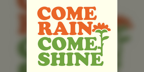 Cover image for Come Rain Come Shine - VF
