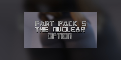 Cover image for Fart Pack 5 - The Nuclear Option