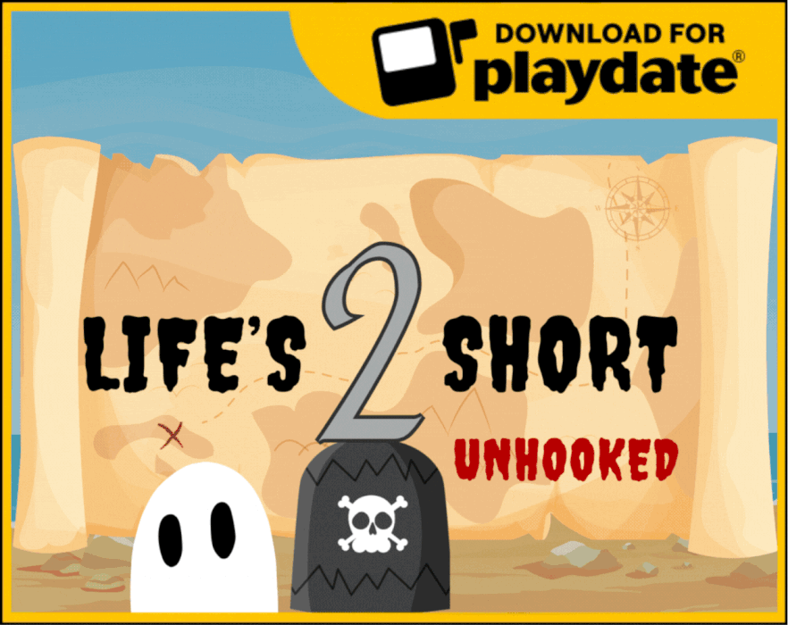 Life's 2 Short: Unhooked (Playdate)