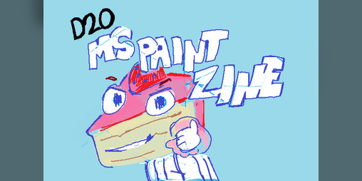Cover image for D20 MSPAINT ZINE