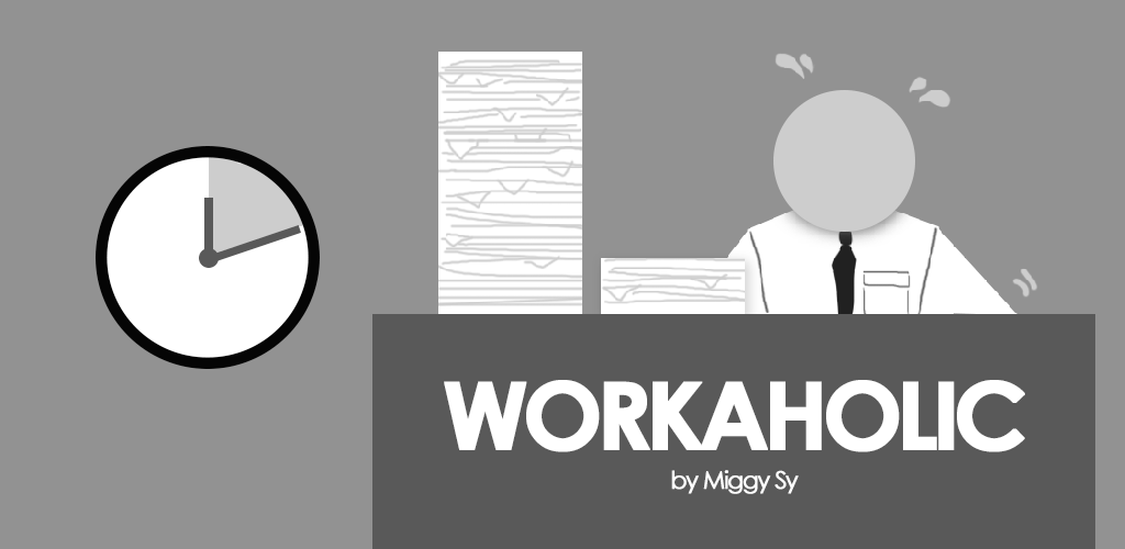 Workaholic
