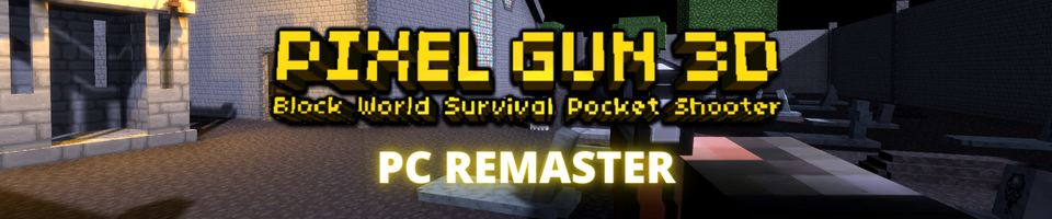 Pixel Gun 3D Classic: PC Remaster