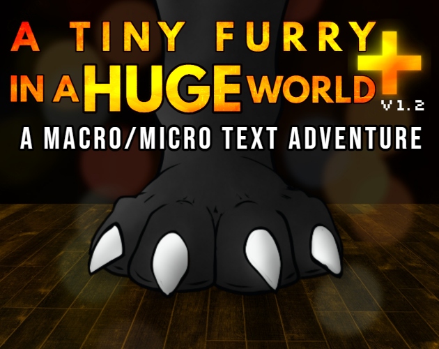 A Tiny Furry In A Huge World Plus