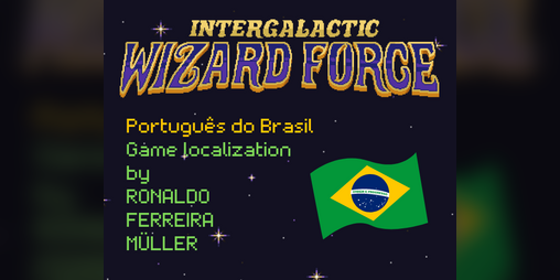 Cover image for Intergalactic Wizard Force - Translation by Ronaldo Ferreira Müller