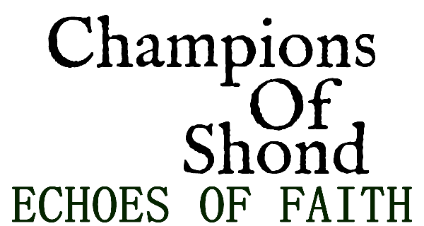 Champions of Shond: Echoes of Faith