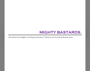 Mighty Bastards.  