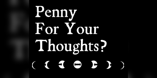 Cover image for Penny For Your Thoughts?