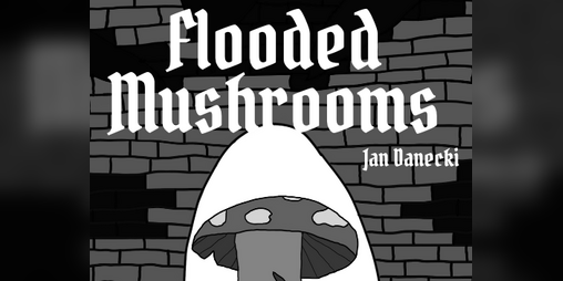Cover image for Flooded Mushrooms