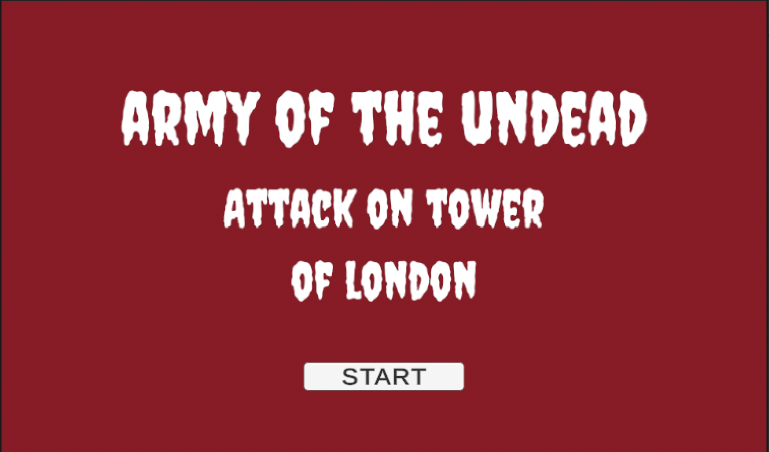 Army of the Undead: Attack on Tower of London