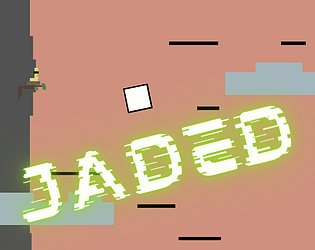 Jaded