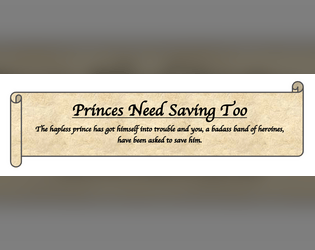 Princes Need Saving Too  