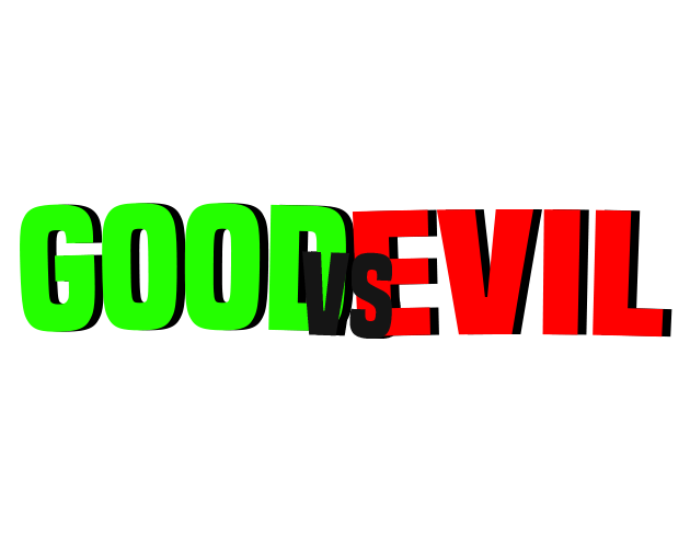 Good Vs Evil