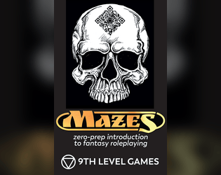 Mazes Zero Prep Introduction to Fantasy Roleplaying   - No experience needed. Welcome to Fantasy Roleplaying! 