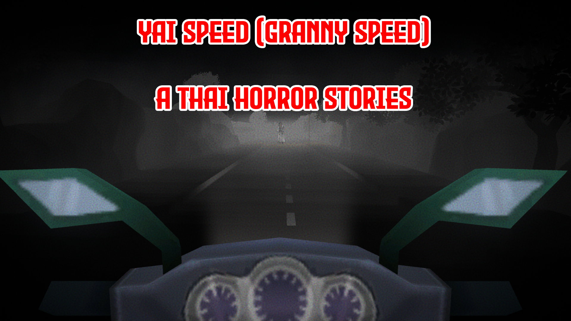 Yai Speed (Granny Speed) Thailand Folklore Horror by BetterLifeTeam