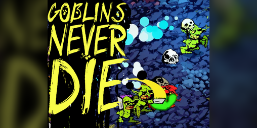 Cover image for Goblins Never DIE