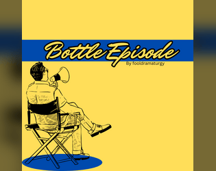 Bottle Episode  