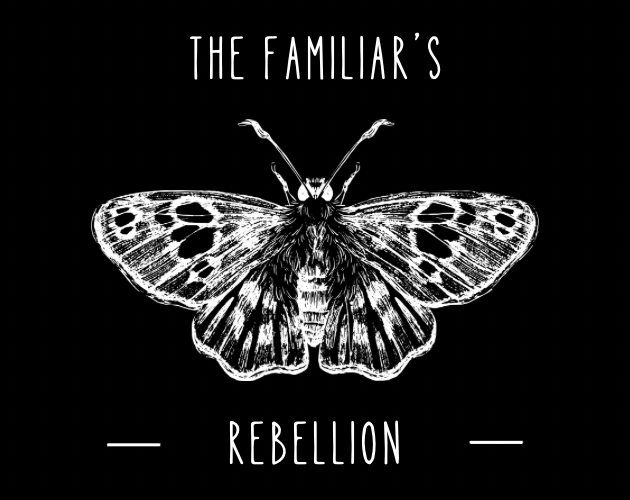 The Familiar’s Rebellion