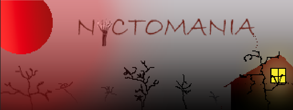 Nyctomania: Fear of Darkness