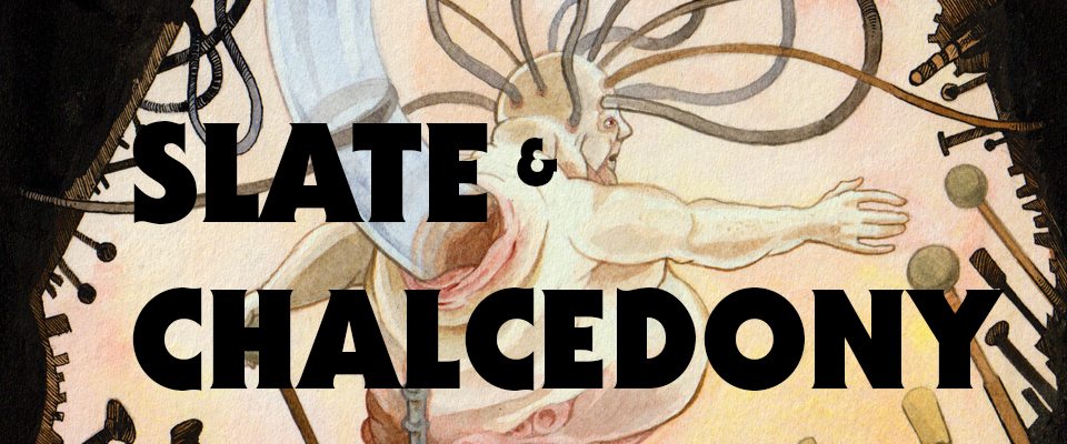Slate & Chalcedony