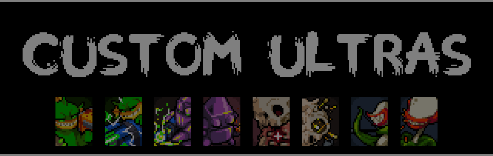 Custom Ultras