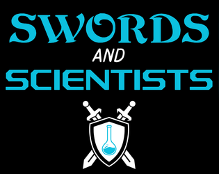 Swords and Scientists  