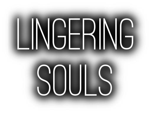 Lingering Souls