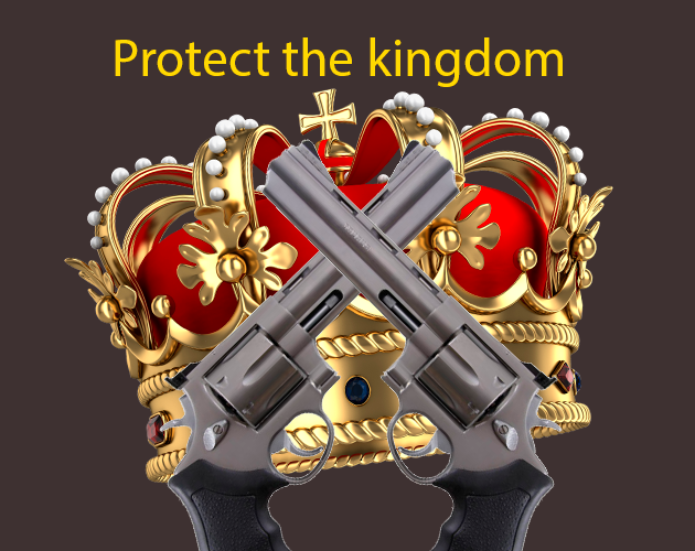 Protect the kingdom