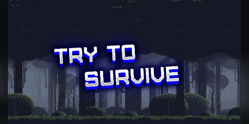 Cover image for Try To Survive
