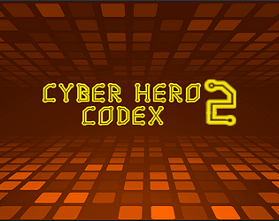 cyber hero codex 2 test demo