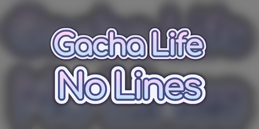 Cover image for Gacha Life No Lines
